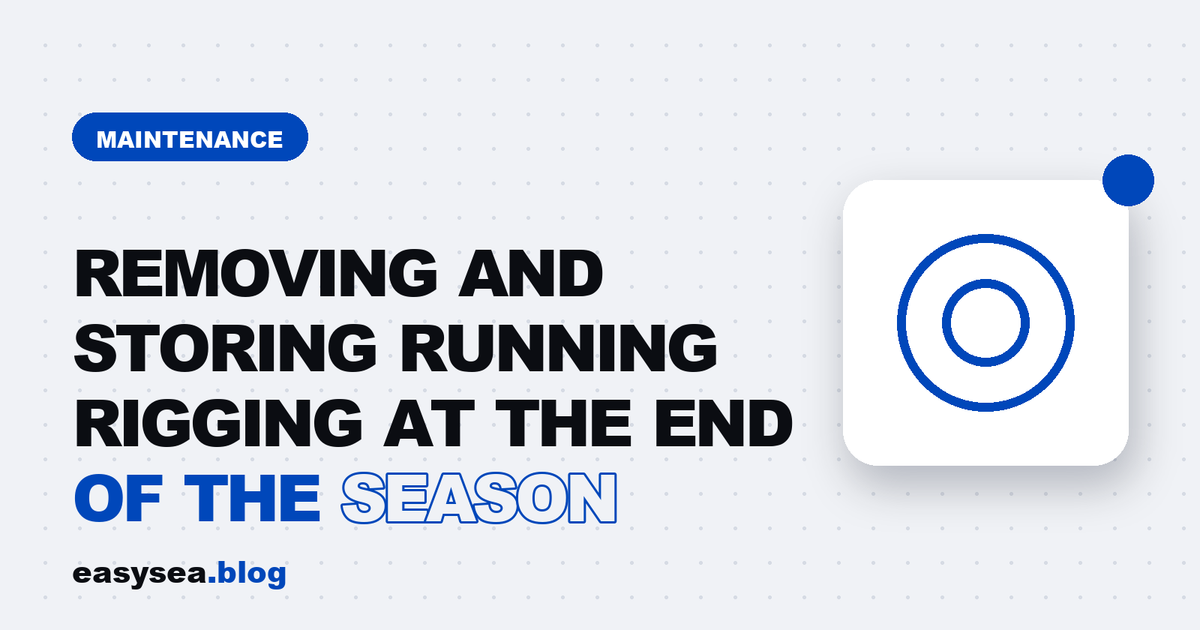 Removing and Storing Running Rigging at the End of the Season - easysea