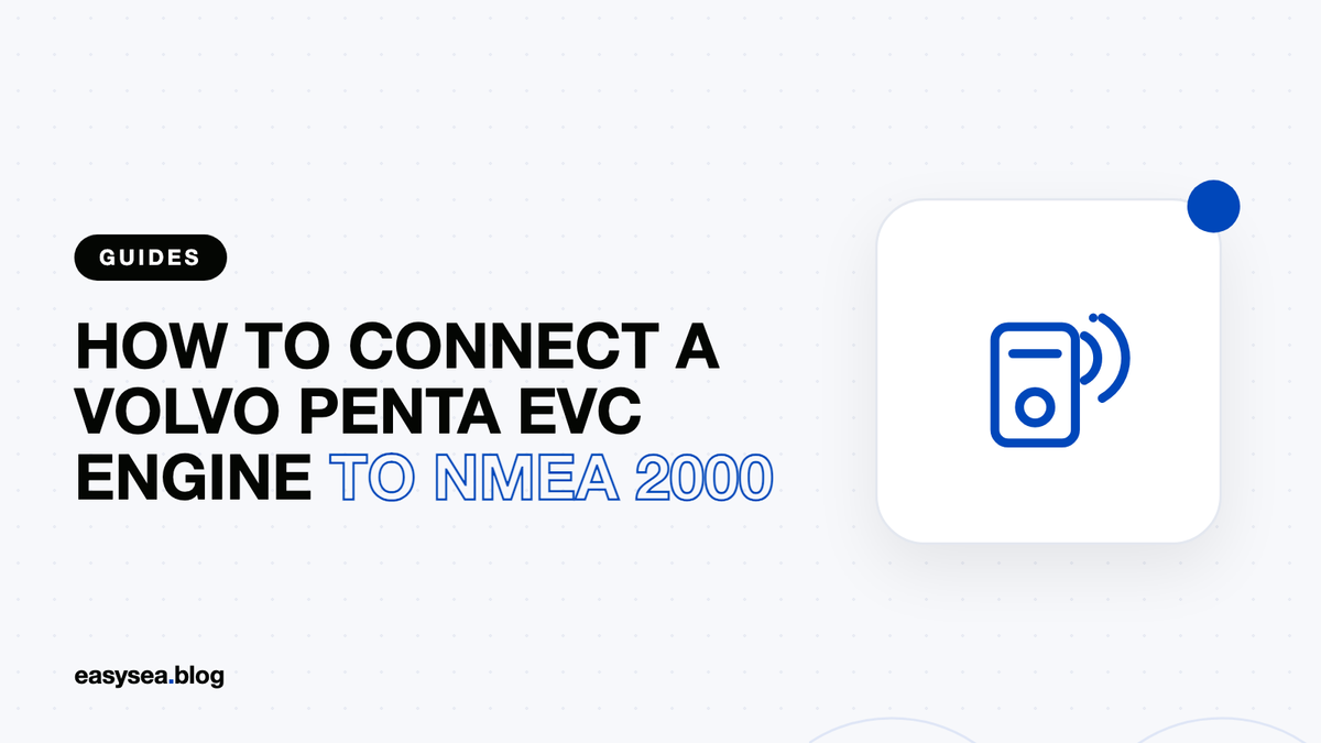 How to Connect a Volvo Penta EVC Engine to NMEA 2000