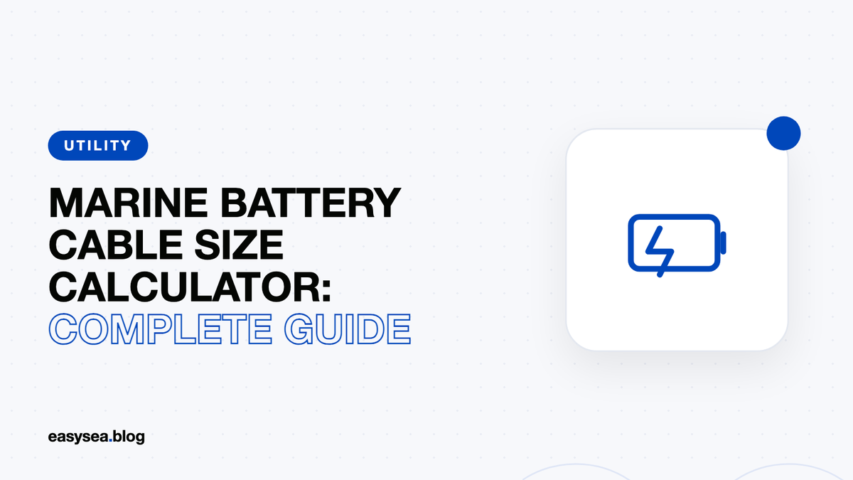 Marine Battery Cable Size Calculator: Complete Guide